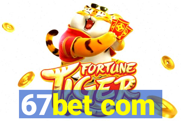 67bet com
